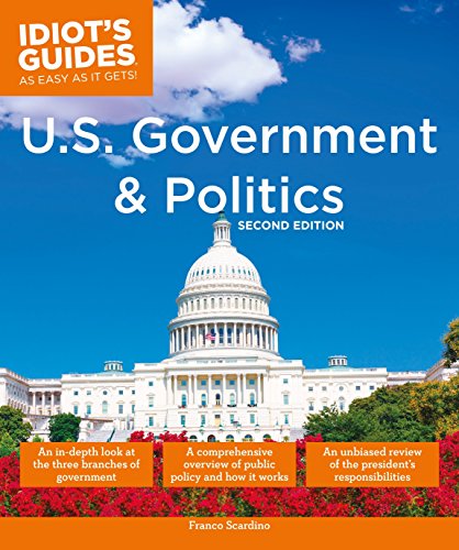 Book Cover U.S. Government and Politics, 2nd Edition (Idiot's Guides)