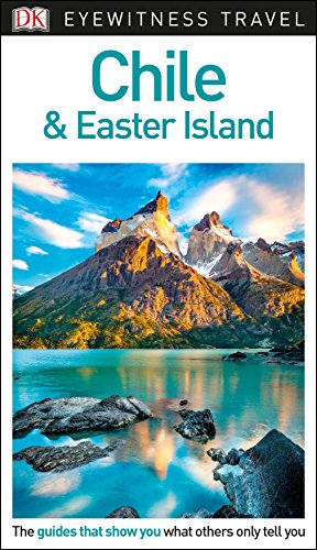 Book Cover DK Eyewitness Chile and Easter Island (Travel Guide)