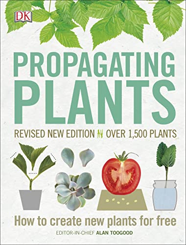 Book Cover Propagating Plants: How to Create New Plants for Free