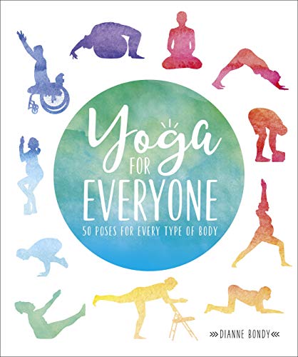 Book Cover Yoga for Everyone: 50 Poses For Every Type of Body