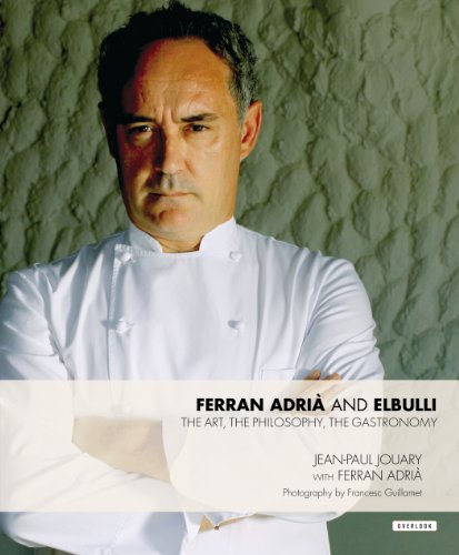 Book Cover Ferran Adria and elBulli: The Art, The Philosophy, The Gastronomy