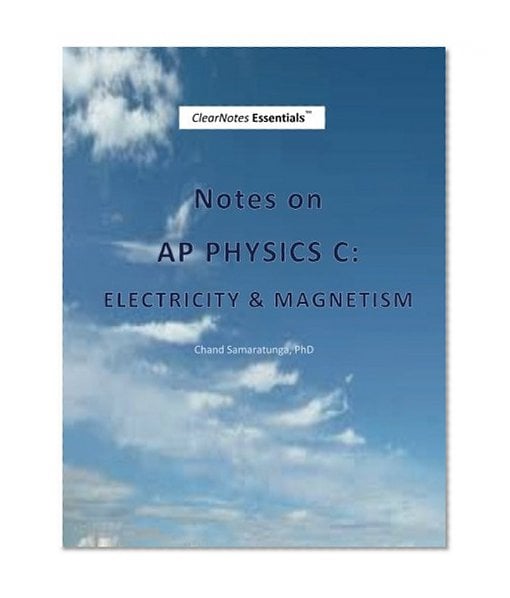 Book Cover Notes on AP Physics C: Electricity and Magnetism