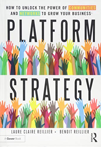 Book Cover Platform Strategy: How to Unlock the Power of Communities and Networks to Grow Your Business