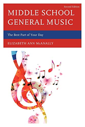 Book Cover Middle School General Music: The Best Part of Your Day