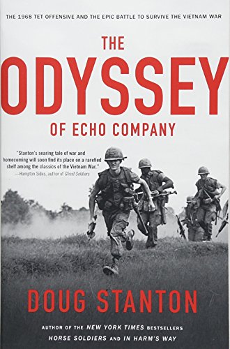 Book Cover The Odyssey of Echo Company: The 1968 Tet Offensive and the Epic Battle to Survive the Vietnam War