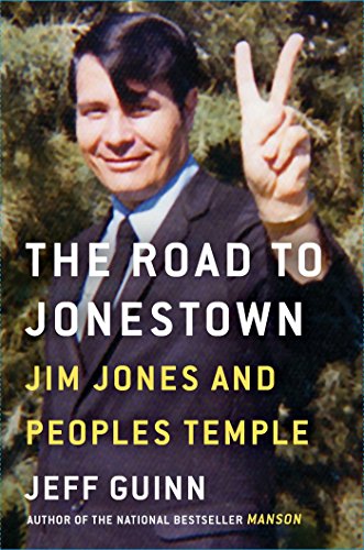Book Cover The Road to Jonestown: Jim Jones and Peoples Temple