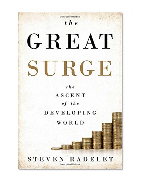 Book Cover The Great Surge: The Ascent of the Developing World