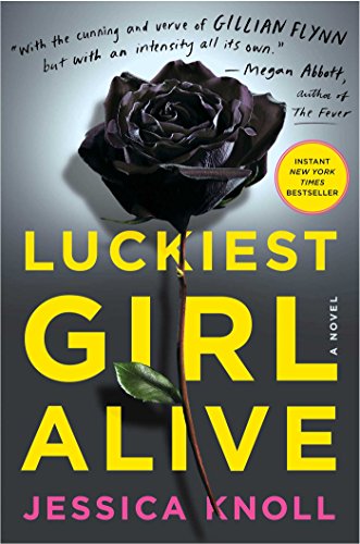 Book Cover Luckiest Girl Alive: A Novel