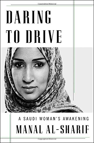 Book Cover Daring to Drive: A Saudi Woman's Awakening