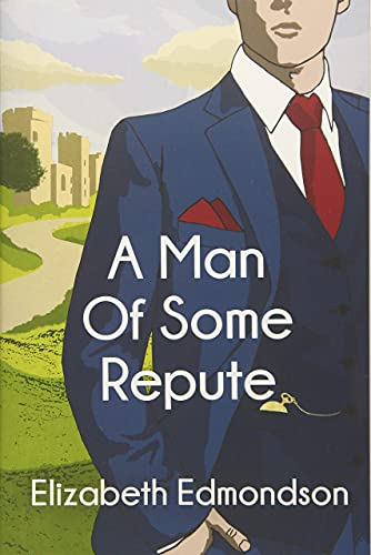 Book Cover A Man of Some Repute (A Very English Mystery)