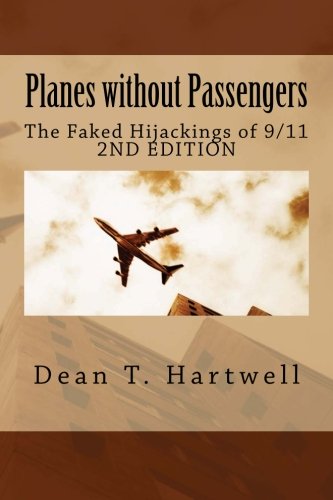 Book Cover Planes without Passengers: The Faked Hijackings of 9/11 (2nd Edition)