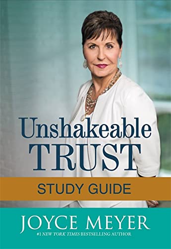 Book Cover Unshakeable Trust Study Guide: Find the Joy of Trusting God at All Times, in All Things