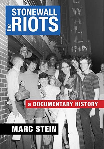 Book Cover The Stonewall Riots: A Documentary History