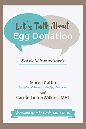 Book Cover Let’s Talk about Egg Donation: Real Stories from Real People