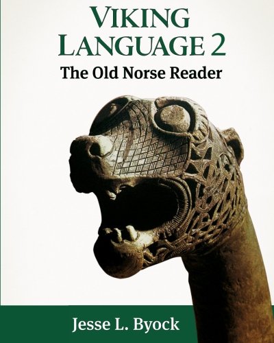 Book Cover Viking Language 2: The Old Norse Reader (Viking Language Series) (Volume 2)