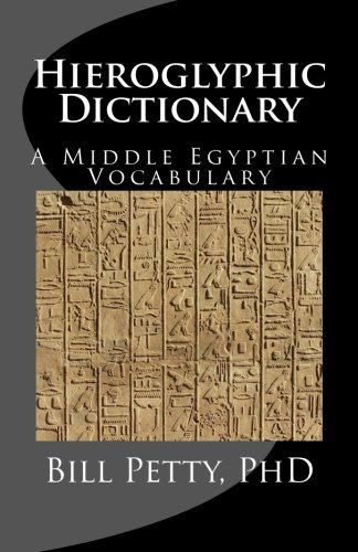 Book Cover Hieroglyphic Dictionary: A Vocabulary of the Middle Egyptian Language