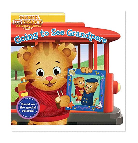 Book Cover Going to See Grandpere (Daniel Tiger's Neighborhood)