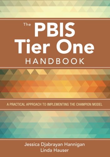 Book Cover The PBIS Tier One Handbook: A Practical Approach to Implementing the Champion Model