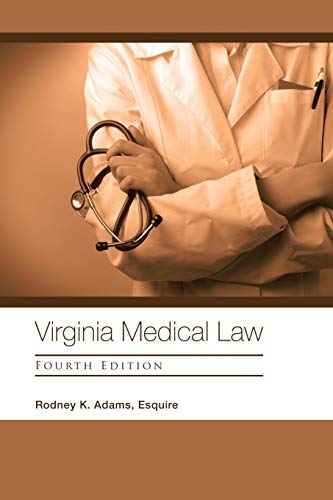Book Cover Virginia Medical Law: Fourth Edition