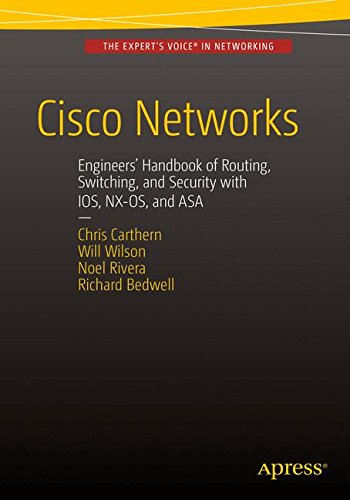 Book Cover Cisco Networks: Engineers' Handbook of Routing, Switching, and Security with IOS, NX-OS, and ASA