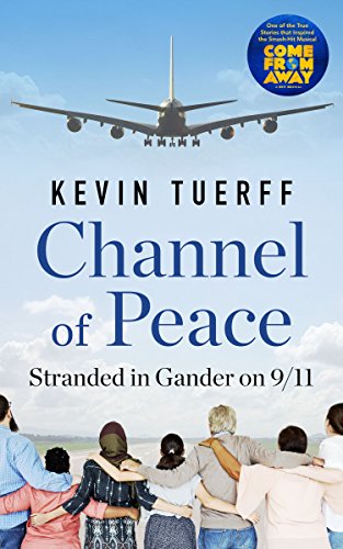 Book Cover Channel of Peace: Stranded in Gander on 9/11
