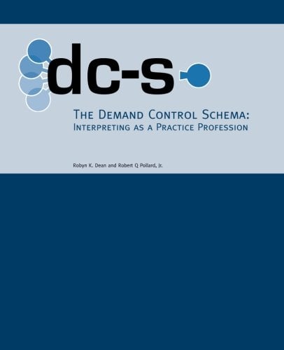 Book Cover The Demand Control Schema: Interpreting as a Practice Profession