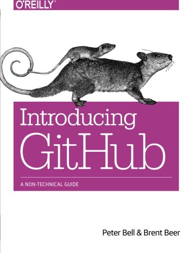 Book Cover Introducing GitHub: A Non-Technical Guide