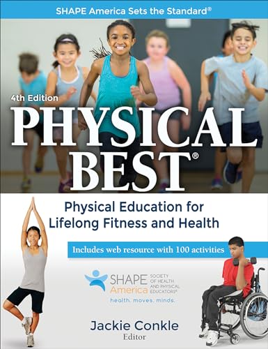 Book Cover Physical Best: Physical Education for Lifelong Fitness and Health (SHAPE America set the Standard)