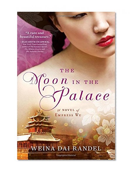 Book Cover The Moon in the Palace (The Empress of Bright Moon Duology)