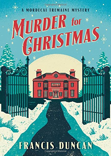 Book Cover Murder for Christmas: 1 (Mordecai Tremaine Mystery)