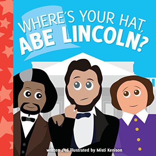 Book Cover Where's Your Hat, Abe Lincoln? (Young Historians)