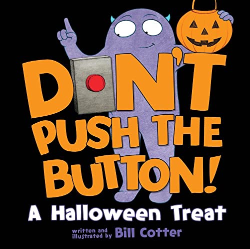 Book Cover Don't Push the Button! A Halloween Treat