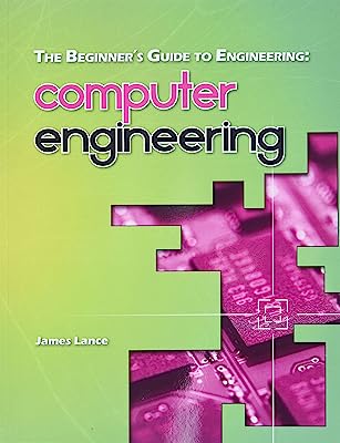 Book Cover The Beginner's Guide to Engineering: Computer Engineering