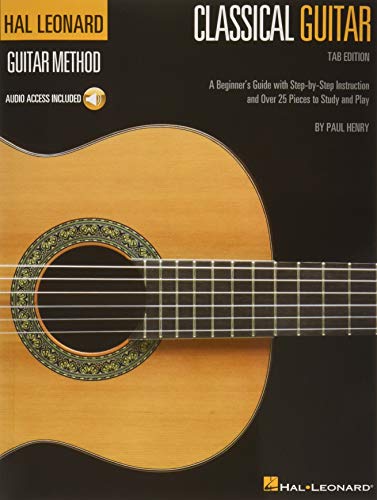 Book Cover Hal Leonard Classical Guitar Method (Tab Edition): A Beginner's Guide with Step-by-Step Instruction and Over 25 Pieces to Study and Play (Hal Leonard Guitar Method)