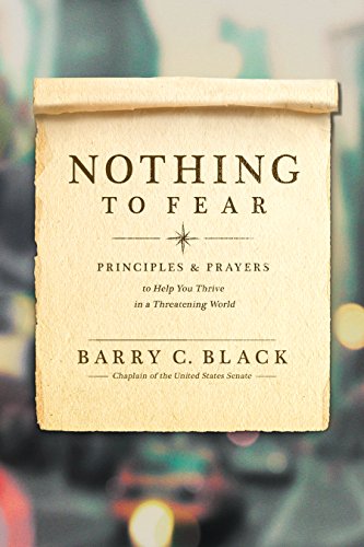 Book Cover Nothing to Fear: Principles and Prayers to Help You Thrive in a Threatening World