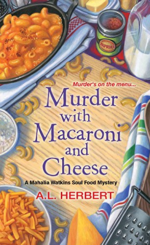 Book Cover Murder with Macaroni and Cheese (A Mahalia Watkins Mystery)