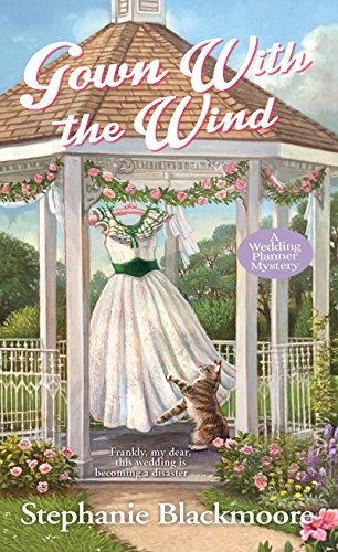 Book Cover Gown with the Wind (A Wedding Planner Mystery)