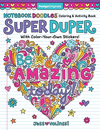 Book Cover Notebook Doodles Super Duper Coloring & Activity Book: With Color-Your-Own Stickers! (Design Originals) 64 Beautiful Designs, 8 Pages of Stickers, and 20 Fun Color Palettes from Artist Jess Volinski