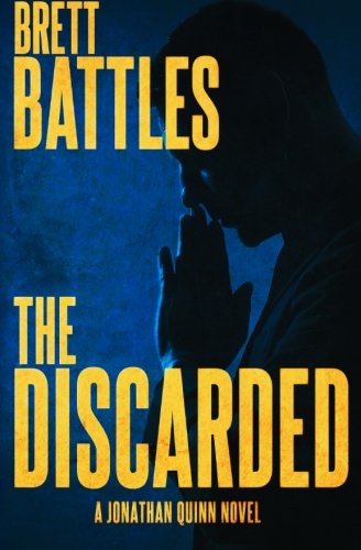Book Cover The Discarded  (A Jonathan Quinn Novel) (Volume 8)
