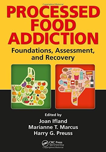 Book Cover Processed Food Addiction: Foundations, Assessment, and Recovery