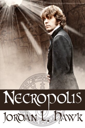 Book Cover Necropolis (Whyborne & Griffin) (Volume 4)
