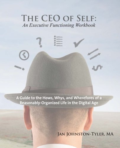 Book Cover The CEO of Self: An Executive Functioning Workbook