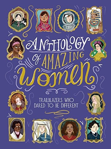 Book Cover Anthology of Amazing Women: Trailblazers Who Dared to Be Different