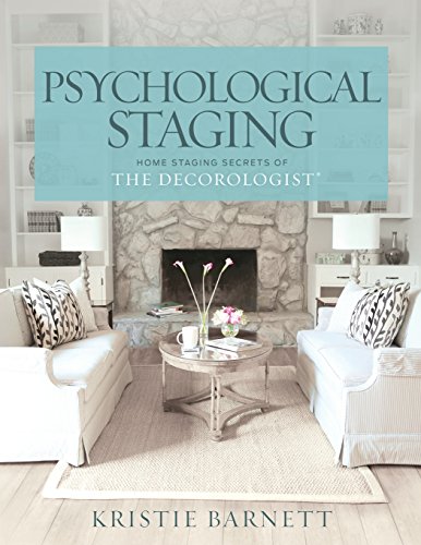 Book Cover Psychological Staging: Home Staging Secrets of The DecorologistÂ®