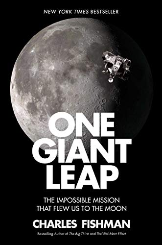 Book Cover One Giant Leap: The Impossible Mission That Flew Us to the Moon