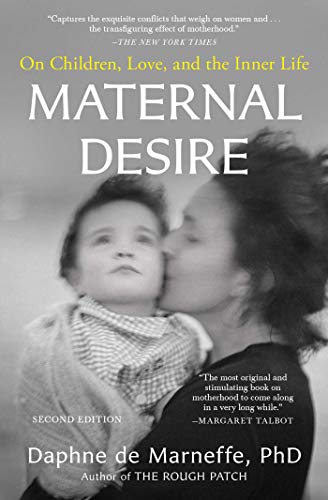 Book Cover Maternal Desire: On Children, Love, and the Inner Life