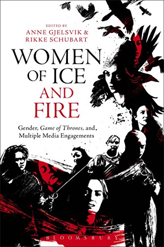 Book Cover Women of Ice and Fire: Gender, Game of Thrones and Multiple Media Engagements
