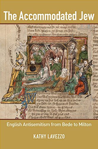 Book Cover The Accommodated Jew: English Antisemitism from Bede to Milton