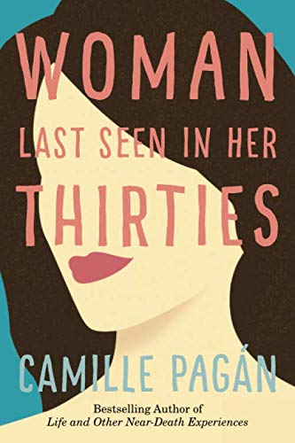 Book Cover Woman Last Seen in Her Thirties: A Novel