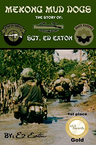 Book Cover Mekong Mud Dogs: Story of: Sgt. Ed eaton